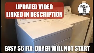 EASY FIX: Dryer Will Not Turn On  Dryer Won’t Start  PART 1