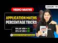 Percentage Tricks - Application Maths | Vedic Maths Complete Course | For All Classes