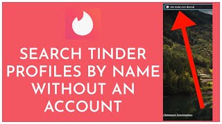 How To Search Tinder Profiles By Name Without An Account (2023) | Tinder Dating App (Full Tutorial) screenshot 5