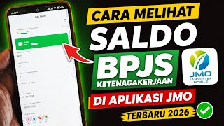 Cara Melihat Saldo BPJS Ketenagakerjaan di Aplikasi JMO Terbaru 2026 | Mudah & Cepat screenshot 1
