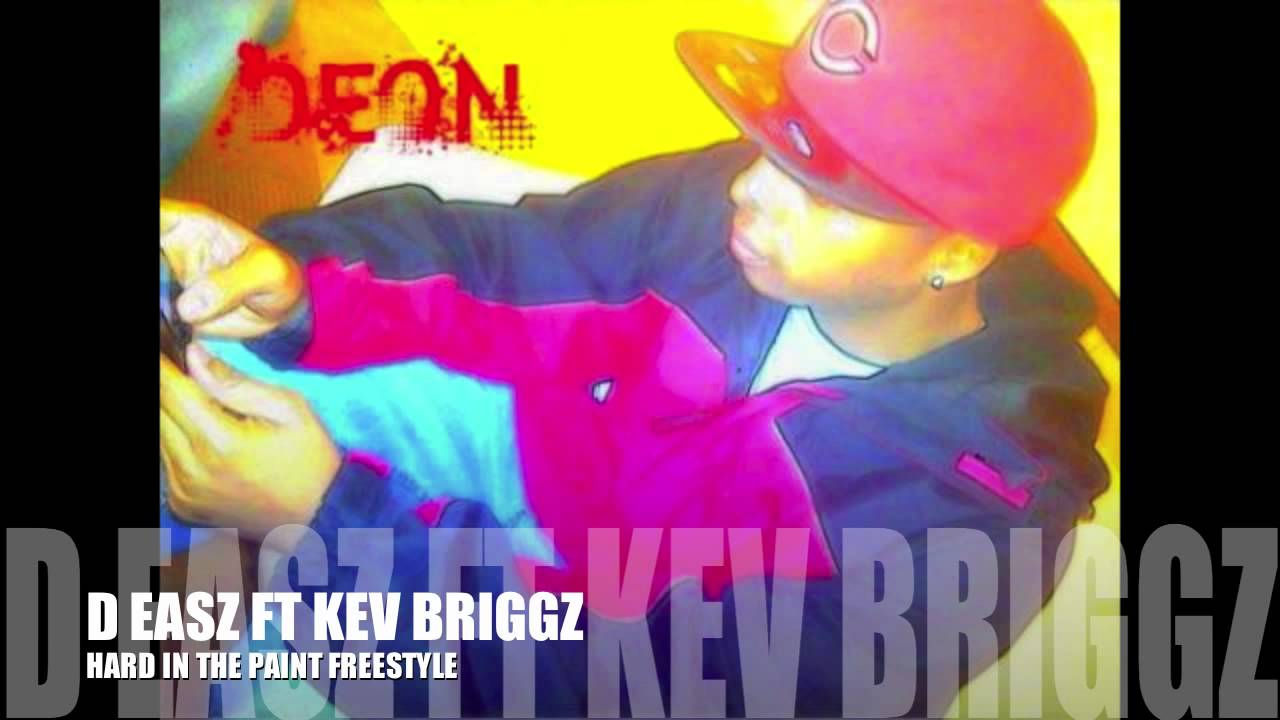 D Easz & Kev Briggz - Hard In The Paint Freestyle