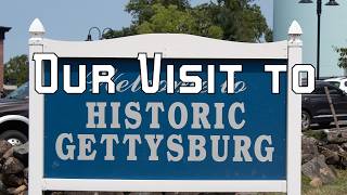 Our Trip to Gettysburg in pictures | Places to visit