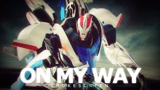 On My Way | sᴍᴏᴋᴇsᴄʀᴇᴇɴ