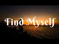 Tobu, Bonalt & Hadi - Find Myself (Lyrics) ft. Tom Mårtensson