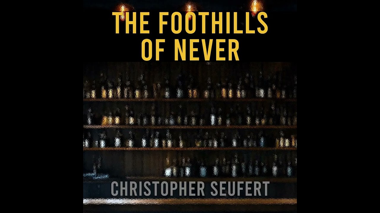 The Foothills of Never, Country Blues Release, Christopher Seufert