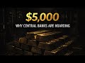 Gold Hit $5,000: Why Central Banks Are Buying Like Never Before
