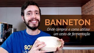 Banneton Onde Comprar E Como Utilizar Um Cesto De Fermentação