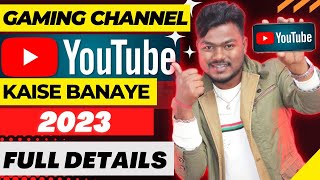 How To Create Gaming Youtube Channel 2023 Youtube Channel Kaise Banaye Mobile Se