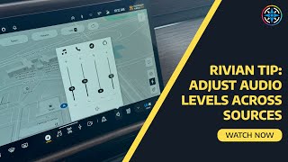 Rivian Hack Adjust Volume for Music, Calls, and More Rivian Dynamic Sound Adjustment