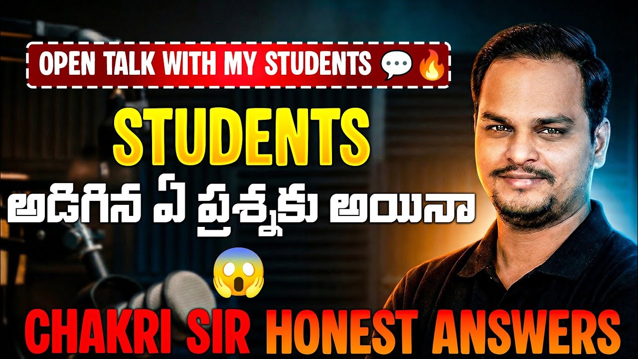 Student Interaction LIVE 🔴 | Ask Your Doubts Directly to Chakri Sir | All Competitive Exams