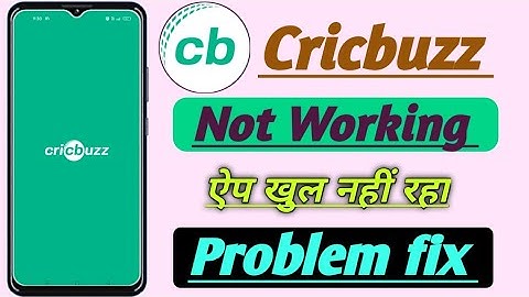 Cricbuzz app not open problem! Cricbuzz not working problem fix! Cricbuzz app khul nahi Raha kya kre