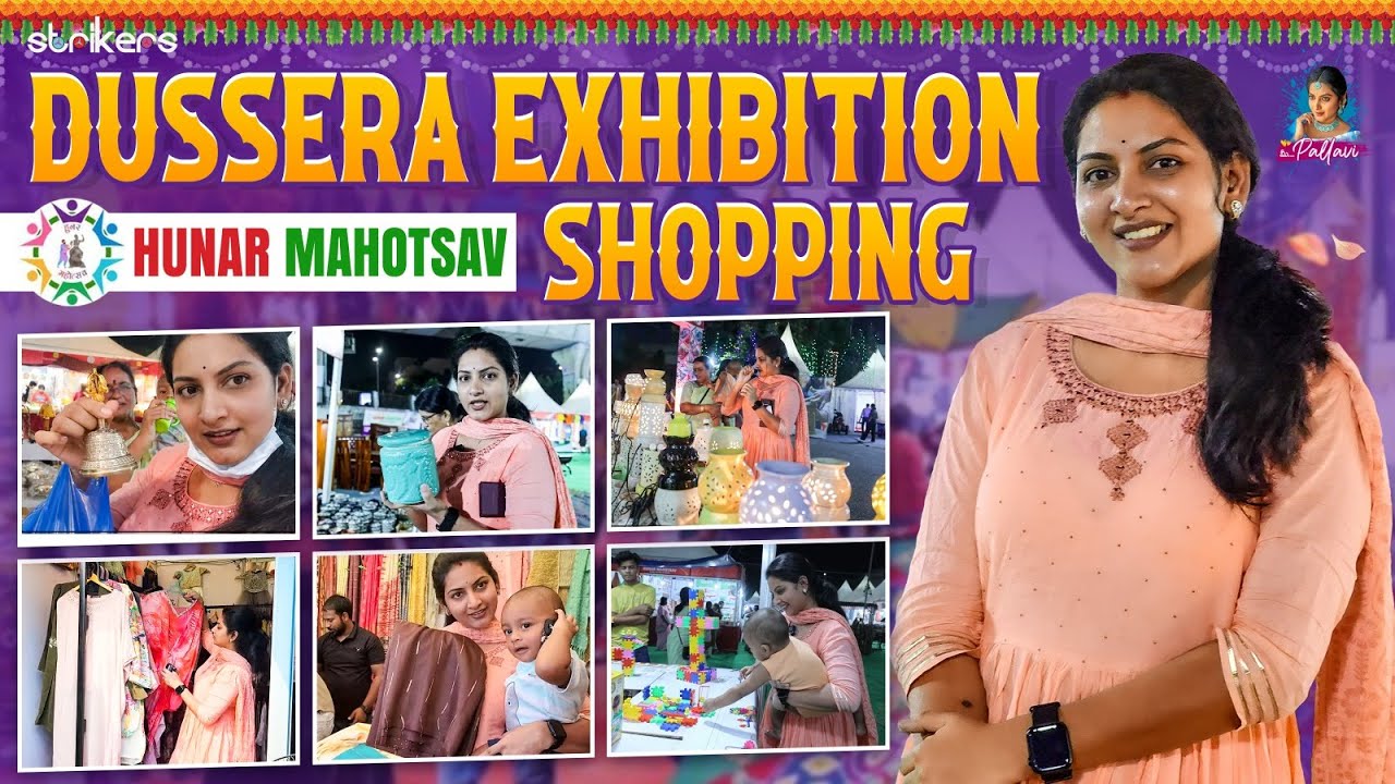 Dussehra Exhibition Shopping - Hunar Mahotsav ||  Mee Pallavi || Pallavi Ramisetty || Strikers
