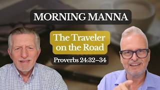 Date:  June 23, 2026.  Lesson 122-2026.  Title: The Traveler on the Road