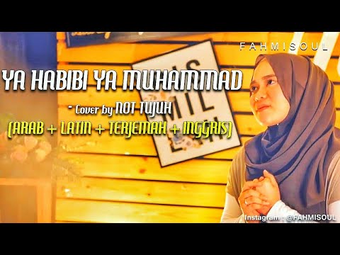 ya-habibi-ya-muhammad---not-tujuh-(full-lirik-arab-terjemah-inggris-terbaru)