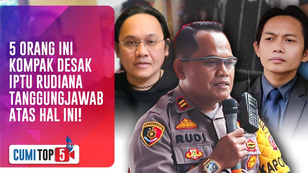 5 Desakan Minta Pertanggung Jawaban IPTU Rudiana atas Kasus Vina Cirebon | TOP V