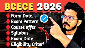 BCECE 2026✅ | Form Apply Date 2026 |🤯 Exam Pattern| Eligibility Criteria| Syllabus| bcece 2026