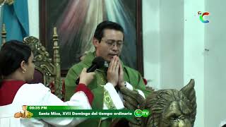 Holy Mass, 17th Sunday in Ordinary Time