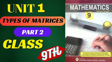 Types of Matrices, Part 2 | Class 9th Math |@Educatoryhub