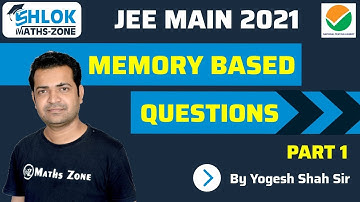 jee main 2021 24 feb shift 1 memory based question with solution video 1