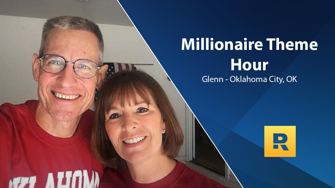 Millionaire Theme Hour – .5 Million Net Worth – Glenn from Oklahoma City, OK Millionaire Theme Hour – .5 Million Net Worth – Glenn from Oklahoma City, OK