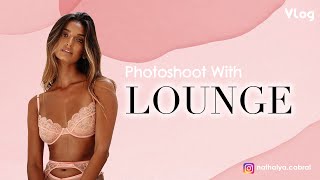 LOUNGE UNDERWEAR PHOTOSHOOT BEHIND THE SCENES