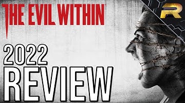 The Evil Within Review: Should You Buy in 2022?