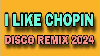 I LIKE CHOPIN X GAZEBO [ DISCO REMIX 2024 ] [ DJ REX TAMBOK REMIX OFFICIAL ] [ KMC DJSS ] Resimi