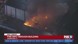 Fire Rips Through Downtown Los Angeles Building