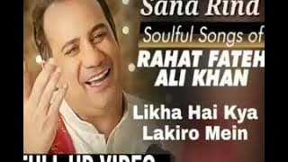 Likha hai kya lakiron me mujhe padhna nhi ataa rahat fateh Ali khan songs ( 240 X 240 )