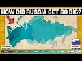 How Did Russia Get So Big?