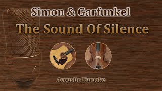The Sound Of Silence - Simon & Garfunkel (Acoustic Karaoke)