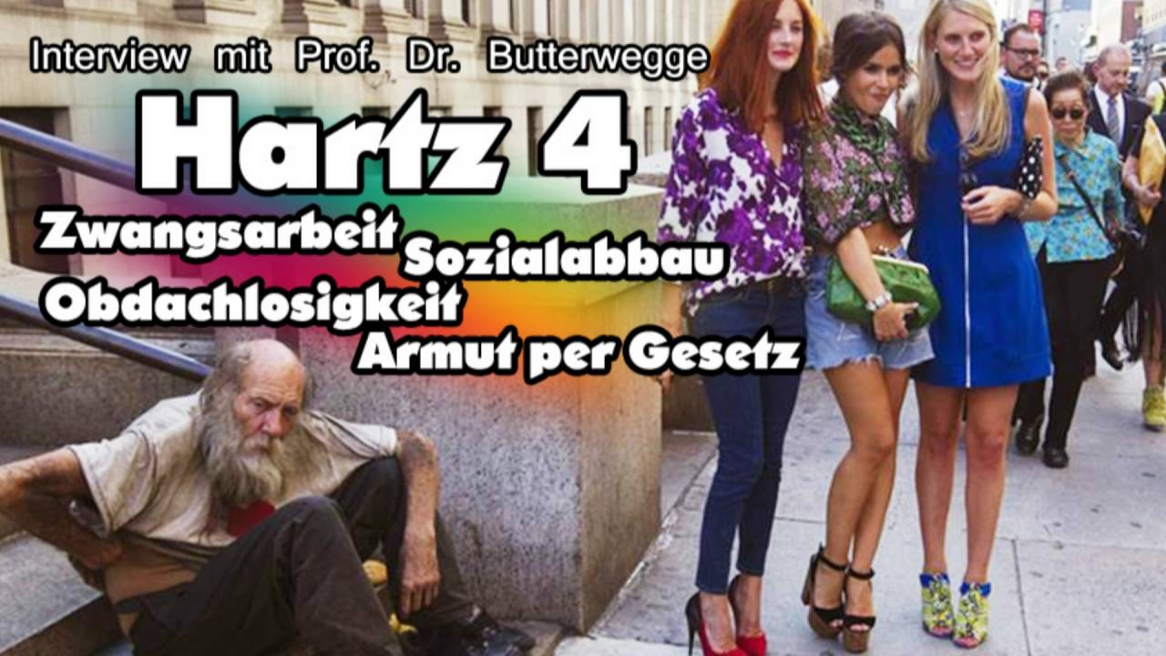 Zwangsarbeit Für Hartz Iv Empfänger Hartz 4: Zwangsarbeit, Obdachlosigkeit & Armut per Gesetz - Interview