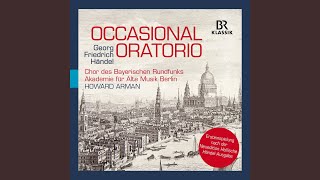 Occasional Oratorio, HWV 62, Pt. 2: May God, from Whom All Mercies Spring (Live)