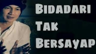 Lagu Terbaik Anji - Bidadari Tak Bersayap