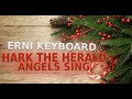 Hark the Herald Angel Sing | Erni Keyboard