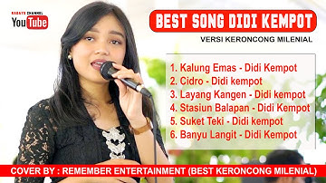 BEST DIDI KEMPOT 2022 | VERSI KERONCONG MODERN | REMEMBER ENTERTAINMENT | VIRAL