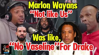 Marlon Wayans-NOT LIKE US Was Like NO VASELINE To DRAKE,KENDRICK Touched His SOUL,JayZ LAWSUIT CR8ZY