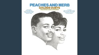 Video thumbnail of "Peaches & Herb - Let It Be Me"