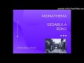 MOMATHEMA -SEDABULA ROKO