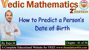 How to Predict a Person’s Date of Birth || Vedic Maths Trick # 01 ||
