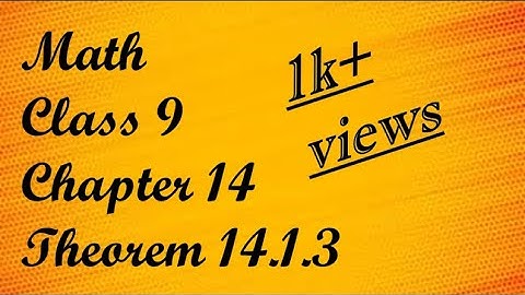 Theorem 14.1.3 | Ch# 14 | Class 9| Maths | Punjab and Federal Board