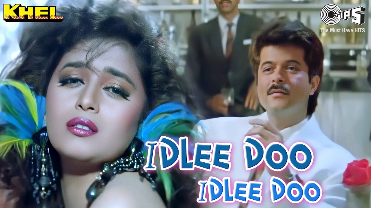 Idlee Doo Idlee Doo  Khel  Asha Bhosle  Anil Kapoor Madhuri Dixit  90s Hits