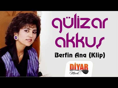 GÜLÜZAR AKKUŞ - BERFİN ANA