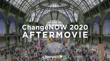 Official aftermovie | ChangeNOW 2020