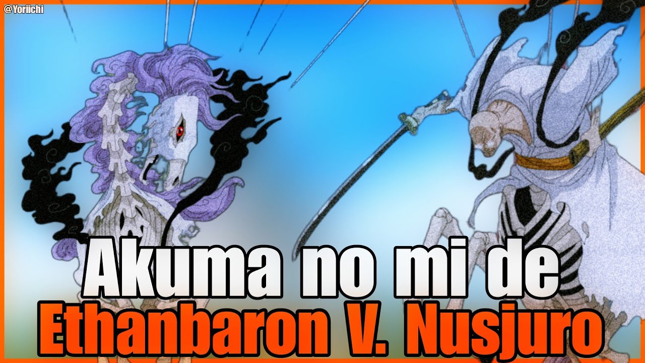 Yokai Bakotsu: A Akuma no mi do Gorosei Ethanbaron V. Nusjuro!!