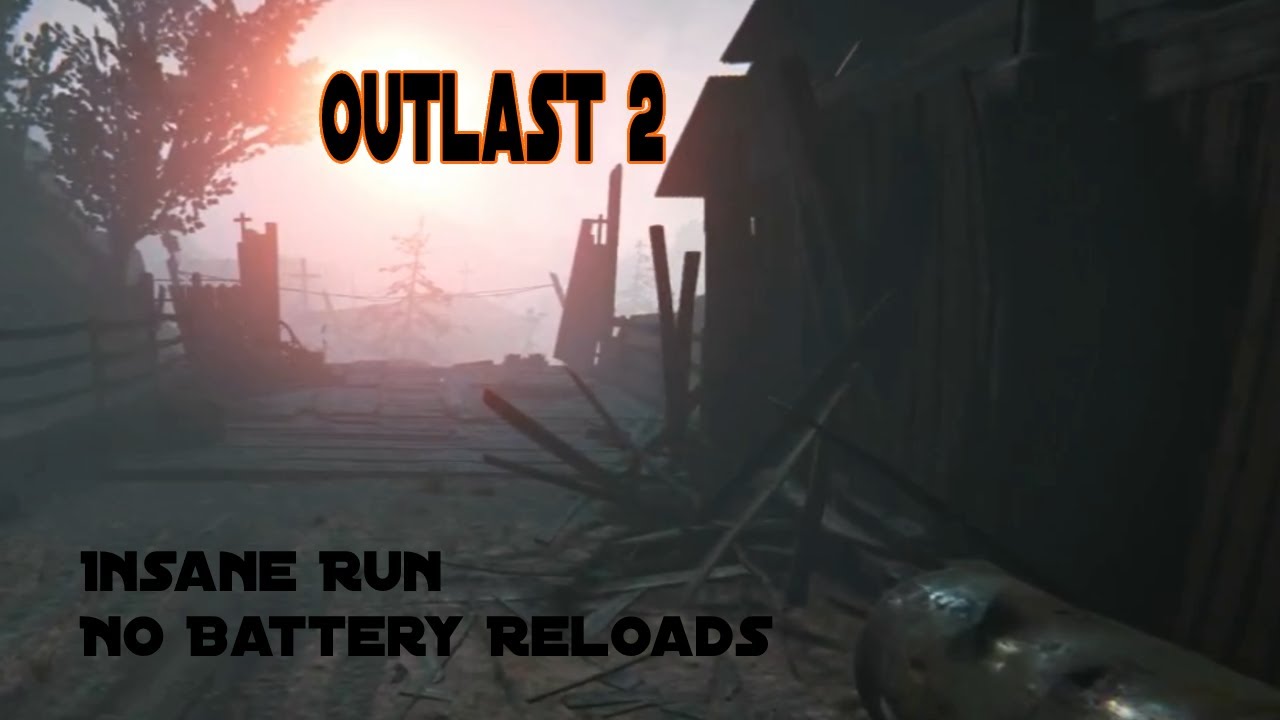 Outlast 2 Insane Run {No Battery Reloads}