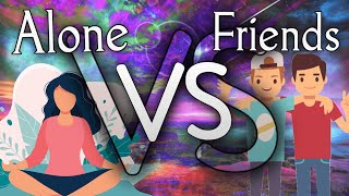Should I Trip Alone Or Trip With Friends?