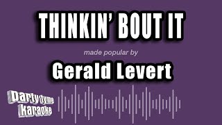 Gerald Levert - Thinkin' Bout It (Karaoke Version)