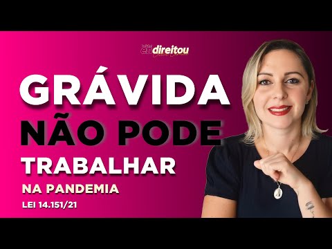 Vídeo: Como As Mulheres Grávidas Devem Trabalhar Por Lei