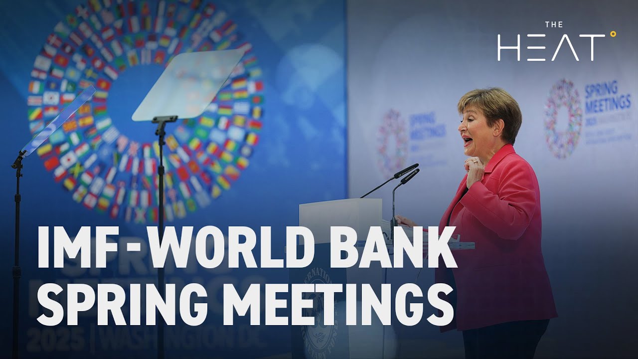The Heat: IMF-World Bank Spring Meetings